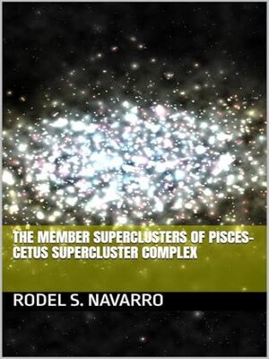 cover image of THE MEMBER SUPERCLUSTERS OF PISCES-CETUS SUPERCLUSTER COMPLEX